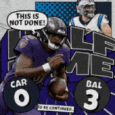 a ravens football player is holding a football and says this is not done