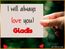 gladis i will always love you gladis name i love you always