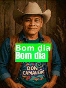a man with a cowboy hat and a shirt that says don camaleao