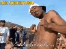 That Saturday Feel Tupac GIF