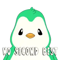 a green and white penguin with the words no second best written below it