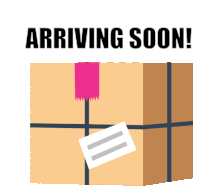 Arriving Soon Delivery Sticker - Arriving Soon Delivery Package Stickers