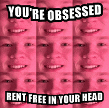 a collage of images of a man with the caption " you 're obsessed rent free in your head "