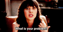 Problem GIF - Problem Zooey Deschanel Angry GIFs