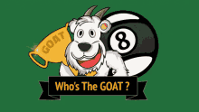 Goat Greatest GIF - Goat Greatest 8ball GIFs