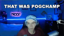 That Was Pogchamp Snood GIF - That Was Pogchamp Snood That Was Awesome GIFs