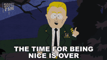 The Time For Being Nice Is Over South Park GIF