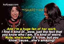 two women are laughing together and one of them is a huge fan of her work