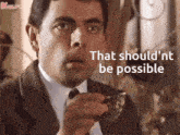 Impossible Oh No GIF - Impossible Oh No Mr Bean GIFs