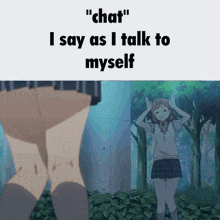 a girl in a school uniform says " chat " as she talks to herself
