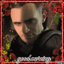 a picture of a man with the words good morning written on it