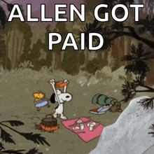 a cartoon of snoopy and woodstock having a picnic in the woods with the caption " allen got paid "