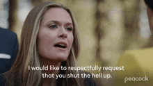 I Would Like To Respectfully Request That You Shut The Hell Up Juliet O Hara GIF - I Would Like To Respectfully Request That You Shut The Hell Up Juliet O Hara Maggie Lawson GIFs