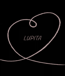 name of lupita lupita i love lupita
