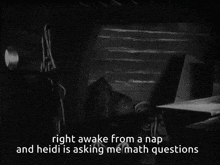 a black and white photo of a vampire with the caption right awake from a nap and heidi is asking me math questions ..