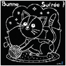 a black and white drawing of a cat playing with a ball of yarn and the words bonne soiree