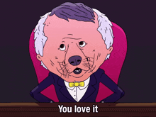 You Love It The Boss GIF