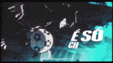 a cartoon character with a soccer ball and the words e so ch on the bottom