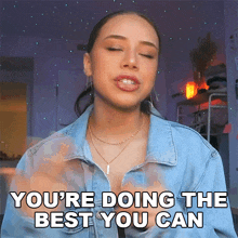 Youre Doing The Best You Can Fernanda Ramirez GIF - Youre Doing The Best You Can Fernanda Ramirez Youre Trying Your Best GIFs