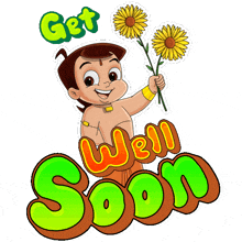 a cartoon boy is holding a bouquet of flowers and the words get well soon are above him