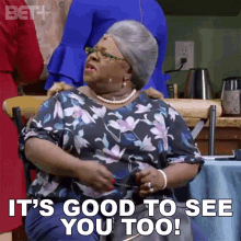 Its Good To See You Too Cassi Davis GIF - Its Good To See You Too Cassi Davis Betty Ann Murphy GIFs
