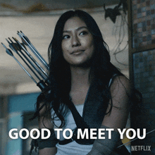 a woman holding a bow and arrow says good to meet you on the bottom