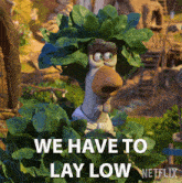 We Have To Lay Low Fowler GIF - We Have To Lay Low Fowler Chicken Run Dawn Of The Nugget GIFs