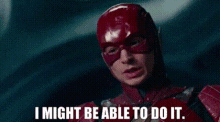 Justice League The Flash GIF - Justice League The Flash I Might Be Able To Do It GIFs