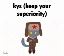 Kys Keep Your Surperiority GIF - Kys Keep Your Surperiority GIFs