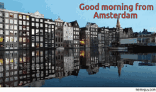 Good Morning Amsterdam GIF - Good Morning Amsterdam καλημέρα GIFs