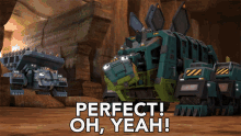 perfect oh yeah garby dinotrux awesome