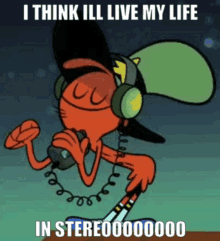 i think ill live my life in stereo machine girl woy wander over yonder wander