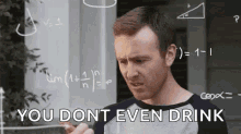 You Dont Even Drink Confused GIF - You Dont Even Drink Confused Lost GIFs
