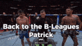 two men in a boxing ring with the words back to the b-leagues patrick on the bottom