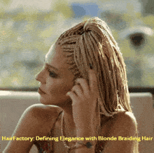 a woman with blonde braiding hair is talking on a phone