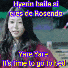 a picture of a woman with the words hyerin baila si eres de rosendo