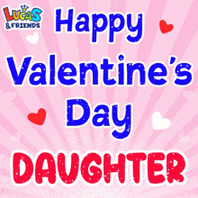 Happy Valentines Day Daughter GIF - Happy Valentines Day Daughter Valentines Day Happy Valentines Day GIFs