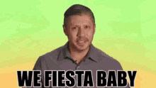 We Fiesta GIF - We Fiesta Baby GIFs