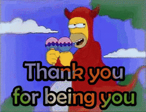 Thank You For Being You Homer Simpson GIF - Thank You For Being You Homer Simpson GIFs