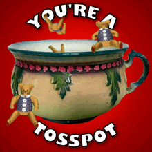 You'Re A Tosspot Stupid GIF - You'Re A Tosspot Stupid Obnoxious GIFs