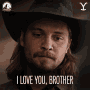 I Love You Brother Kayce Dutton GIF - I Love You Brother Kayce Dutton Luke Grimes GIFs