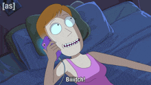 a cartoon of a woman laying on a bed talking on a cell phone with the caption biiitch