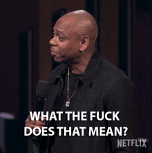 What The Fuck Does That Mean Dave Chapelle GIF - What The Fuck Does That Mean Dave Chapelle Mark Twain Prize GIFs
