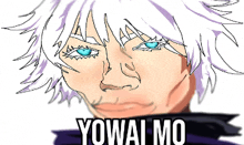 a drawing of a person 's face with the words yowaimo written below it