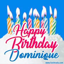 Happy Birthday Dominique GIF - Happy Birthday Dominique Happy Birthday Dominique GIFs