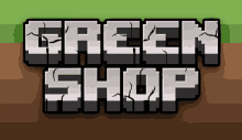 Green Shop GIF