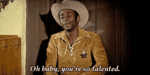 Baby Youre So Talented GIF - Baby Youre So Talented GIFs