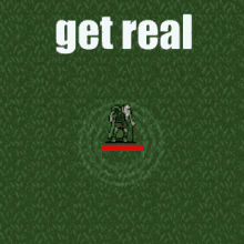 Get Real Get GIF - Get Real Get Real GIFs