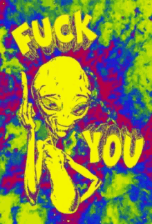 Alien Fuck You GIF - Alien Fuck You Middle Finger GIFs