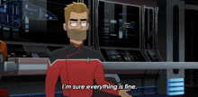 I'M Sure Everything Is Fine Commander Jack Ransom GIF - I'M Sure Everything Is Fine Commander Jack Ransom Star Trek Lower Decks GIFs